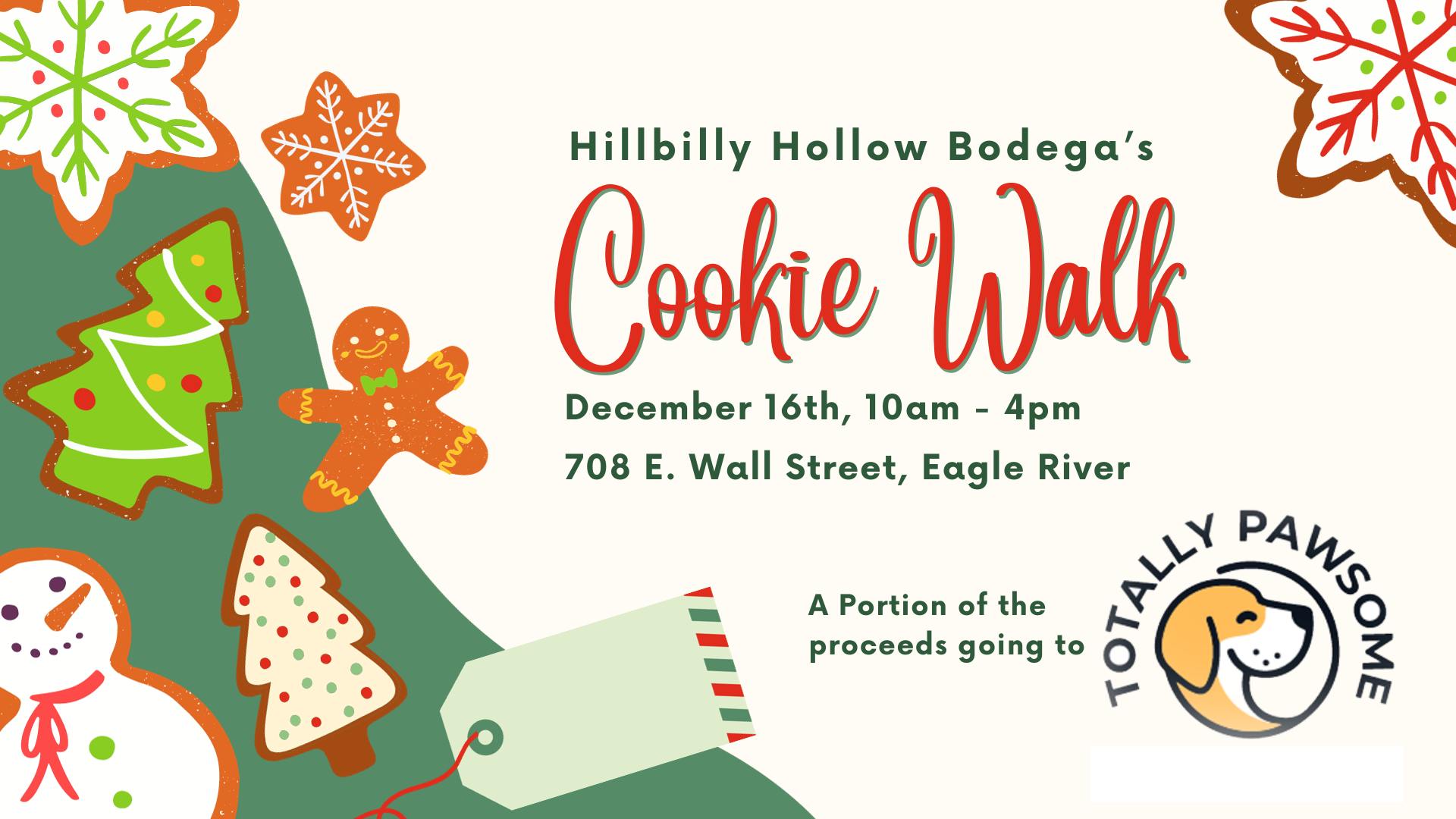 Cookie Walk Fundraiser by Hillbilly Hollow Bodega